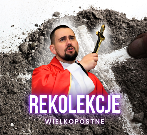 Nasze Rekolekcje Wielkopostne