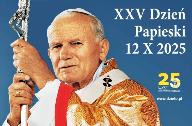XXV DZIEŃ PAPIESKI - 12 października 2025