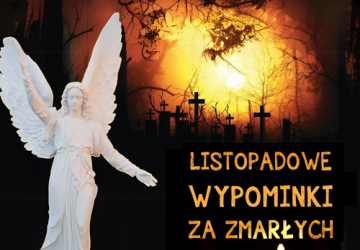 Warto wiedzieć... Poczytaj... Wypominki za zmarłych