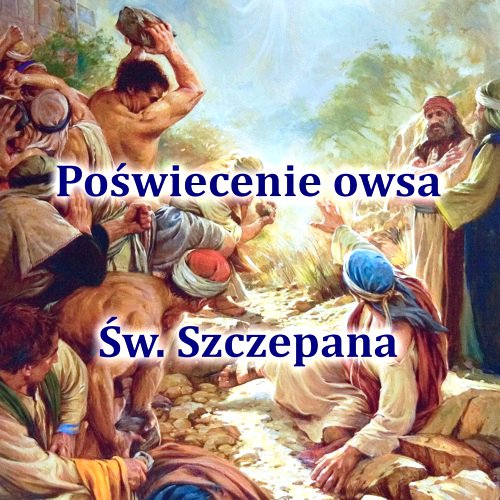 Poświęcenie owsa w św. Szczepana 26 grudnia