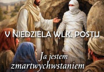 V NIEDZIELA WIELKIEGO POSTU