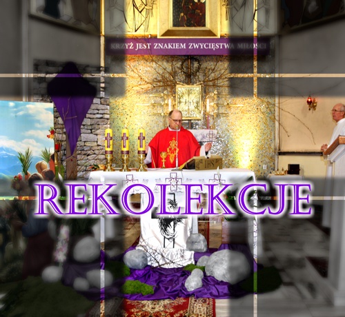 CZAS REKOLEKCJI I NIEDZIELA PALMOWA