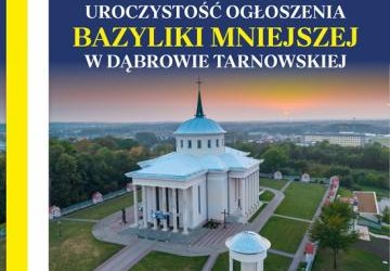 Uroczystość ogłoszenia Bazyliki Mniejszej w Dąbrowie Tarnowskiej