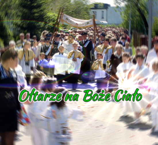 PRZYGOTOWANIE OŁTARZY NA BOŻE CIAŁO