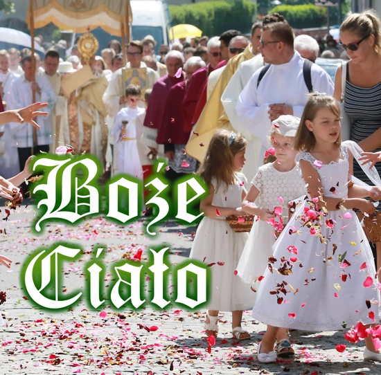 UROCZYSTOŚĆ NAJŚWIĘTSZEGO CIAŁA I KRWI PAŃSKIEJ
